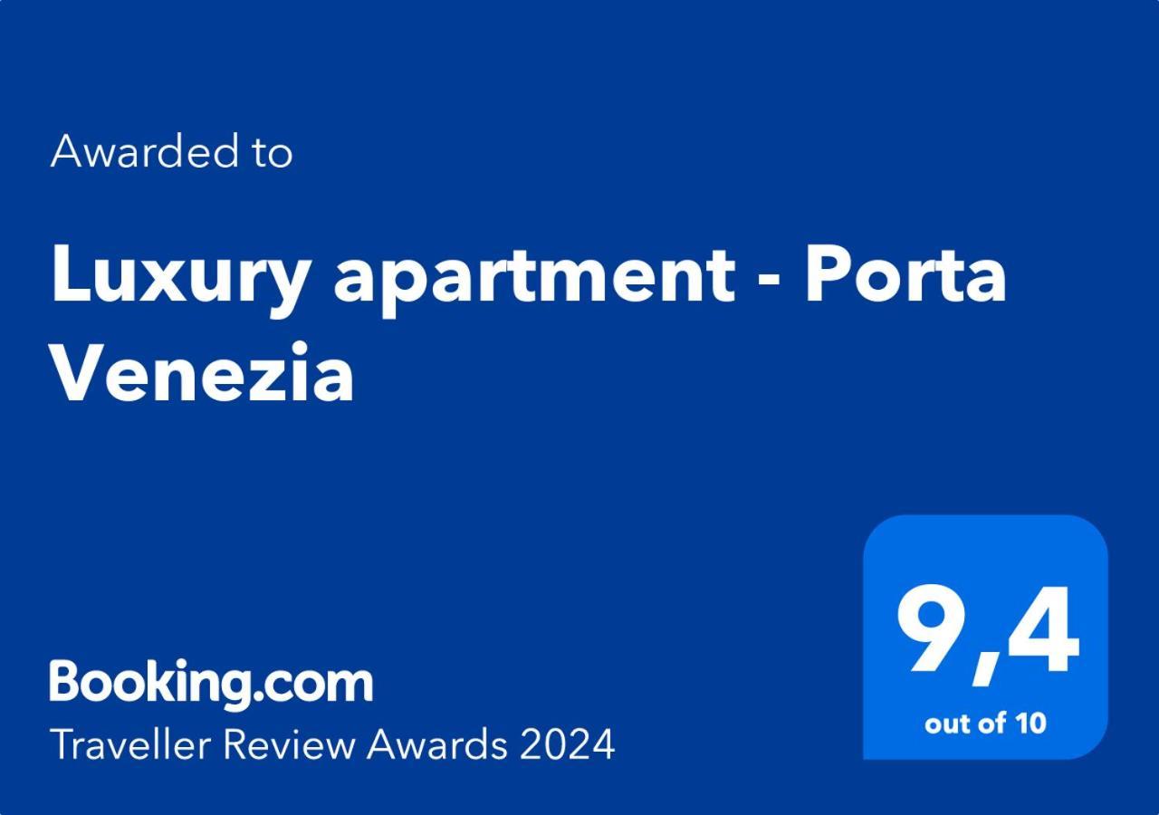 Luxury Apartment - Porta Venezia Милан Экстерьер фото